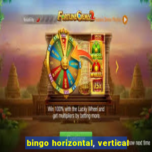 bingo horizontal, vertical